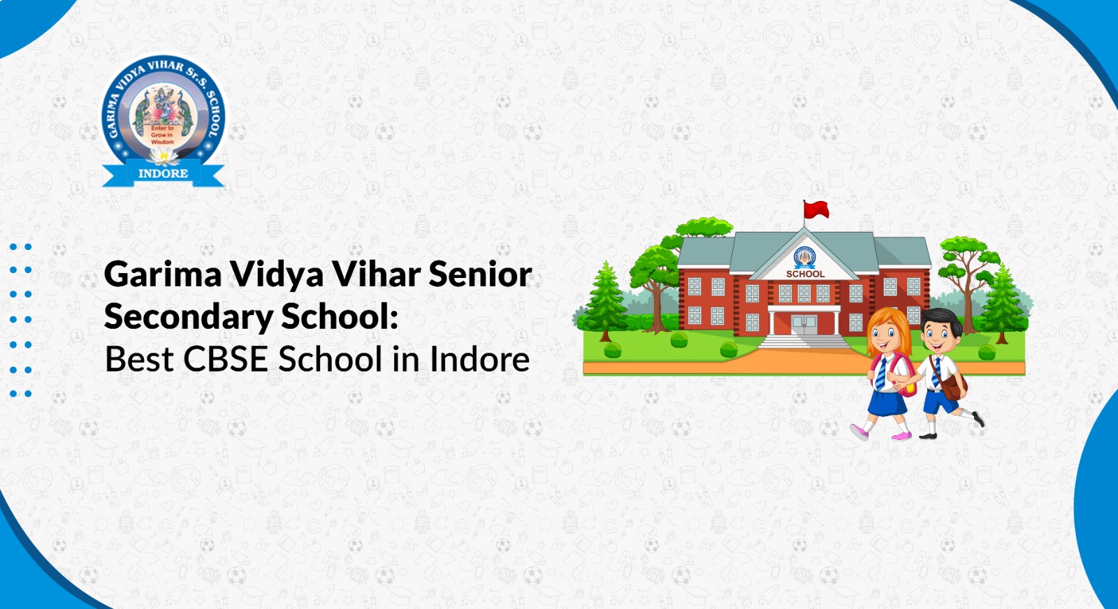 Garima Vidya Vihar Senior Secondary School Best CBSE School in Indore